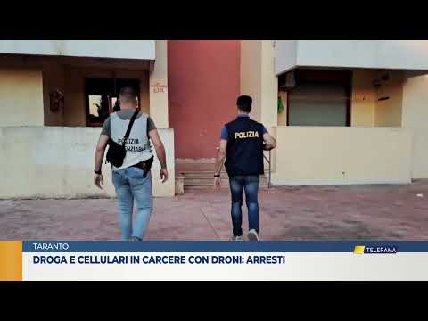 Taranto, droga e cellulari in carcere con i droni: arresti