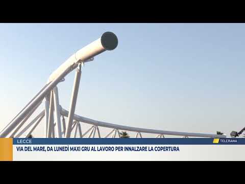 Via del Mare, da lunedì maxi gru al lavoro per innalzare la copertura