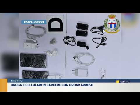 Taranto, droga e cellulari in carcere con i droni: arresti