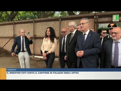 TARANTO. IL MINISTRO FOTI VISITA IL CANTIERE DI PALAZZO DEGLI UFFICI